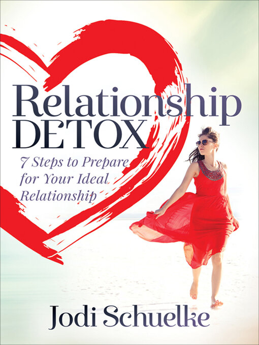 Title details for Relationship Detox by Jodi Schuelke - Available